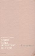 Nejv�t�� obr�zek v�robku D�jiny �esk� literatury 1945-1989 - I.d�l 1945-1948+CD Janou�ek Pavel