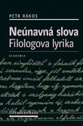 Největší obrázek výrobku Neúnavná slova Rákos Petr Největší obrázek výrobku Neúnavná slova Rákos Petr
