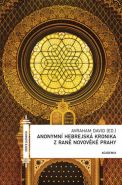 Největší obrázek výrobku Anonymní hebrejská kronika z raně novověké Prahy David Avraham Největší obrázek výrobku Anonymní hebrejská kronika z raně novověké Prahy David Avraham