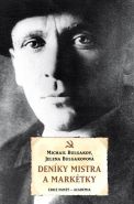 Největší obrázek výrobku kniha Deníky Mistra a Markétky Bulgakov Michail, Bulgakovová Jelena, Největší obrázek výrobku kniha Deníky Mistra a Markétky Bulgakov Michail, Bulgakovová Jelena,
