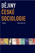 Největší obrázek výrobku Dějiny české sociologie Nešpor Zdeněk R. Největší obrázek výrobku Dějiny české sociologie Nešpor Zdeněk R.