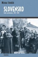 Nejv�t�� obr�zek v�robku Slovensko - Zem� probuzen� 1918-1938 Stehl�k Michal