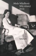 Nejv�t�� obr�zek v�robku kniha Meda Ml�dkov� - M�j ��asn� �ivot Kundra Ond�ej