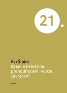 Nejv�t�� obr�zek v�robku Izrael a Palestina: p�ehodnocen�, revize, vyvracen� �laim Avi