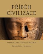 Nejv�t�� obr�zek v�robku P��b�h civilizace - Vzestup a p�d stavitel� pyramid B�rta Miroslav