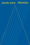 Nejv�t�� obr�zek v�robku kniha P�epr�ka Kotrl� Zden�k