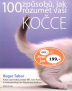 Největší obrázek výrobku 100 způsobů, jak rozumět vaší kočce Tabor Roger Největší obrázek výrobku 100 způsobů, jak rozumět vaší kočce Tabor Roger