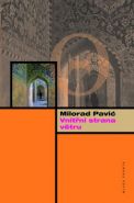 Největší obrázek výrobku kniha Vnitřní strana větru Pavić Milorad Největší obrázek výrobku kniha Vnitřní strana větru Pavić Milorad