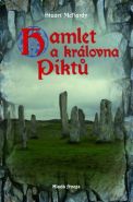 Největší obrázek výrobku Hamlet a královna Piktů McHardy Stuart Největší obrázek výrobku Hamlet a královna Piktů McHardy Stuart