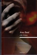 Nejv�t�� obr�zek v�robku kniha Zl� krev Dahl Arne