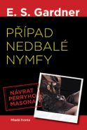 Největší obrázek výrobku kniha Případ nedbalé nymfy Gardner Erle Stanley Největší obrázek výrobku kniha Případ nedbalé nymfy Gardner Erle Stanley