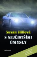 Nejv�t�� obr�zek v�robku kniha S nej�ist��mi �mysly Hillov� Susan