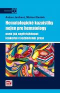 Nejv�t�� obr�zek v�robku Hematologick� kazuistiky nejen pro hematology aneb jak nep�ehl�dnout leukemii v ka�dodenn� praxi kolektiv autor�