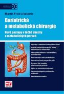 Největší obrázek výrobku Bariatrická a metabolická chirurgie - Nové postupy v léčbě obezity a metabolických poruch Fried a kolektiv Martin Největší obrázek výrobku Bariatrická a metabolická chirurgie - Nové postupy v léčbě obezity a metabolických poruch Fried a kolektiv Martin