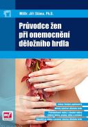 Největší obrázek výrobku Průvodce žen při onemocnění děložního hrdla Sláma Jiří MUDr. Největší obrázek výrobku Průvodce žen při onemocnění děložního hrdla Sláma Jiří MUDr.