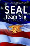 Největší obrázek výrobku SEAL Team Six - Vzpomínky elitního odstřelovače Navy SEAL Wasdin Howard E., Templin Stephen Největší obrázek výrobku SEAL Team Six - Vzpomínky elitního odstřelovače Navy SEAL Wasdin Howard E., Templin Stephen