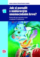Nejv�t�� obr�zek v�robku Jak si poradit s n�dorov�m onemocn�n�m krve? - Pomocn�k pro pacienty nejen s leukemi� �i lymfomem Jan�kov� Andrea, Doubek Michael a kolektiv