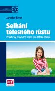 Největší obrázek výrobku Selhání tělesného růstu - Praktický průvodce nejen pro dětské lékaře Škvor Jaroslav MUDr. Největší obrázek výrobku Selhání tělesného růstu - Praktický průvodce nejen pro dětské lékaře Škvor Jaroslav MUDr.