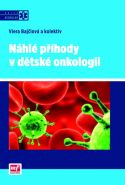 Největší obrázek výrobku Náhlé příhody v dětské onkologii Bajčiová a kolektiv Viera Největší obrázek výrobku Náhlé příhody v dětské onkologii Bajčiová a kolektiv Viera