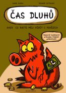 Největší obrázek výrobku Čas dluhů, aneb co byste měli vědět o penězích autor neuveden Největší obrázek výrobku Čas dluhů, aneb co byste měli vědět o penězích autor neuveden