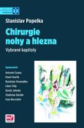 Největší obrázek výrobku Chirurgie nohy a hlezna - Vybrané kapitoly Popelka Stanislav Největší obrázek výrobku Chirurgie nohy a hlezna - Vybrané kapitoly Popelka Stanislav