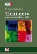 Největší obrázek výrobku Lícní nerv - Anatomie, patologie, léčba Vachata Petr, Sameš Martin, Největší obrázek výrobku Lícní nerv - Anatomie, patologie, léčba Vachata Petr, Sameš Martin,
