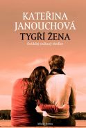Nejv�t�� obr�zek v�robku kniha Tyg�� �ena Janouchov� Kate�ina