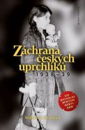 Největší obrázek výrobku Záchrana českých uprchlíků 1938-39 Chadwick William R. Největší obrázek výrobku Záchrana českých uprchlíků 1938-39 Chadwick William R.