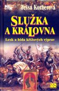 Největší obrázek výrobku kniha Služka a královna Korberová Tessa Největší obrázek výrobku kniha Služka a královna Korberová Tessa