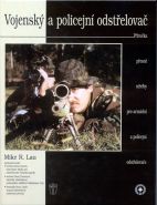 Největší obrázek výrobku Vojenský a policejní odstřelovač Lau Mike R. Největší obrázek výrobku Vojenský a policejní odstřelovač Lau Mike R.