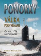 Největší obrázek výrobku Ponorky - Válka pod vlnami Hutchinson Robert Největší obrázek výrobku Ponorky - Válka pod vlnami Hutchinson Robert
