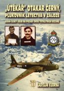 Největší obrázek výrobku Útěkář Otakar Černý Kudrna Ladislav Největší obrázek výrobku Útěkář Otakar Černý Kudrna Ladislav