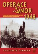 Největší obrázek výrobku Operace únor 1948 Čermák Ladislav Největší obrázek výrobku Operace únor 1948 Čermák Ladislav