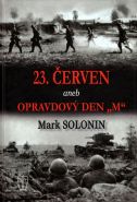 Nejv�t�� obr�zek v�robku 23. �erven aneb Opravdov� den "M" Solonin Mark