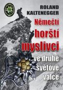 Největší obrázek výrobku Němečtí horští myslivci ve 2. světové válce Kaltenegger Roland Největší obrázek výrobku Němečtí horští myslivci ve 2. světové válce Kaltenegger Roland