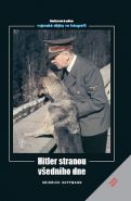 Největší obrázek výrobku Hitler stranou všedního dne Hoffmann Heinrich Největší obrázek výrobku Hitler stranou všedního dne Hoffmann Heinrich