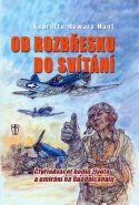 Největší obrázek výrobku Od rozbřesku do svítání - Čtyřiadvacet hodin života a umírání Hunt Everette Howard Největší obrázek výrobku Od rozbřesku do svítání - Čtyřiadvacet hodin života a umírání Hunt Everette Howard