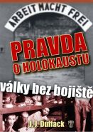 Nejv�t�� obr�zek v�robku Pravda o holokaustu � V�lky bez boji�t� Duffack J.J.