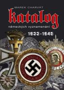 Největší obrázek výrobku Katalog německých vyznamenání 1933-1945 Charvát Marek Největší obrázek výrobku Katalog německých vyznamenání 1933-1945 Charvát Marek