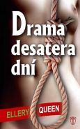 Největší obrázek výrobku kniha Drama desatera dní Queen Ellery Největší obrázek výrobku kniha Drama desatera dní Queen Ellery