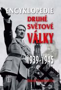 Nejv�t�� obr�zek v�robku Encyklopedie druh� sv�tov� v�lky 1939-1945 Sommerville Donald