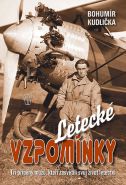 Největší obrázek výrobku kniha Letecké vzpomínky – Tři příběhy mužů, kteří zasvětili své životy letectví Kudlička Bohumír Největší obrázek výrobku kniha Letecké vzpomínky – Tři příběhy mužů, kteří zasvětili své životy letectví Kudlička Bohumír
