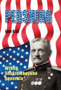 Nejv�t�� obr�zek v�robku kniha Pershing - P��b�h 5hv�zdi�kov�ho gener�la Bro� Ivan