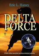 Nejv�t�� obr�zek v�robku Delta Force - P��b�h elitn� americk� protiteroristick� jednotky Haney Eric L.