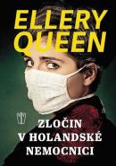 Největší obrázek výrobku kniha Zločin v holandské nemocnici Queen Ellery Největší obrázek výrobku kniha Zločin v holandské nemocnici Queen Ellery