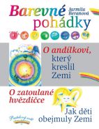 Největší obrázek výrobku Barevné pohádky - O andílkovi, který kreslil Zemi / O zatoulané hvězdičce / Jak děti obejmuly Zemi Beranová Jarmila Největší obrázek výrobku Barevné pohádky - O andílkovi, který kreslil Zemi / O zatoulané hvězdičce / Jak děti obejmuly Zemi Beranová Jarmila