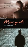 Největší obrázek výrobku kniha Maigret a záletný pan Charles, Maigret a záhadný samotář Simenon Georges Největší obrázek výrobku kniha Maigret a záletný pan Charles, Maigret a záhadný samotář Simenon Georges