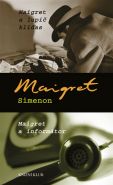 Největší obrázek výrobku kniha Maigret a lupič kliďas, Maigret a informátor Simenon Georges Největší obrázek výrobku kniha Maigret a lupič kliďas, Maigret a informátor Simenon Georges
