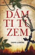 Největší obrázek výrobku kniha Dám ti tu zem Lloréns Chufo Největší obrázek výrobku kniha Dám ti tu zem Lloréns Chufo