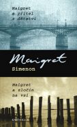 Nejv�t�� obr�zek v�robku kniha Maigret a p��tel z d�tstv�, Maigret a zlo�in na vsi Simenon Georges